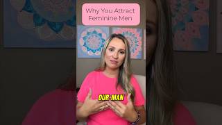 Why Do You Attract Feminine Men Understanding Your Draw to Feminine Men [upl. by Ahteres175]