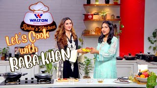 Walton Ramadan recipe Show I Rabas kitchen I EP9 [upl. by Gnah]