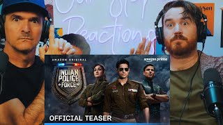 Indian Police Force Season 1  Official Teaser  REACTION [upl. by Nnaillek]