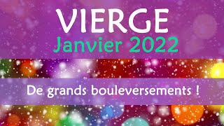 ♍ VIERGE  Janvier 2022  quot Un grand bouleversement  quot [upl. by Hines]