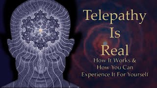 Telepathy How It Really Works Telepathy Beginners Guide [upl. by Inaleon]