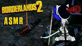 Borderlands 2 Loot Farming ASMR [upl. by Krum99]