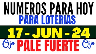 HOY LUNES 17 DE JUNIO 2024  NUMEROS PARA TODAS LAS LOTERIAS 170624 [upl. by Benson]