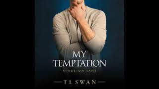 My Temptation Kingston Lane 1  TL Swan  Audiobook Romance Contemporary1 [upl. by Yltsew546]