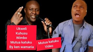 Mutua katuku by ken wa maria [upl. by Neal]