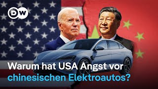 Chinesische Elektrofahrzeuge mischen den Weltmarkt auf  wie wird Amerika darauf reagieren  DW REV [upl. by Anelehs228]