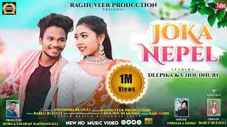 JOKA NEPEL  NEW HO VIDEO 2023 FeaturingCHOUDHURI MUNDA amp DEEPIKA DEOGAM  RAGHUVEER PRODUCTION [upl. by Stronski]