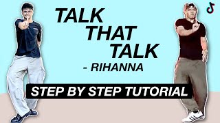 Talk That Talk  Rihanna STEP BY STEP TUTORIAL Beginner Friendly [upl. by Prisilla]