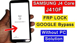 Samsung J4 Core FRP Bypass  Samsung J410F FRP Lock Unlock  Google Account Bypass Without PC 2023 [upl. by Farver]