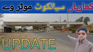 latest update sialkot kharia motorway project motorway [upl. by Nosnevets]