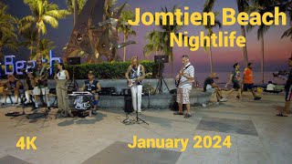 4K Jomtien Beach Nightlife  Pattaya January 2024 [upl. by Nosnibor]