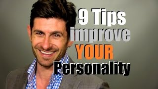 How To Improve Your Personality  9 Personality Enhancing Tips [upl. by Ashwell]