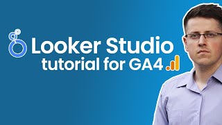 Looker Studio tutorial for Google Analytics 4  GA4  Google Data Studio [upl. by Remle487]