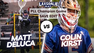 Matt Deluca Waterdogs vs Colin Kirst Cannons  PLL Championship Series FINALS Save Edit [upl. by Akerdna]