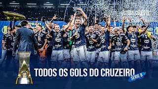 Todos os Gols do CRUZEIRO na SÉRIE B [upl. by Gildas172]