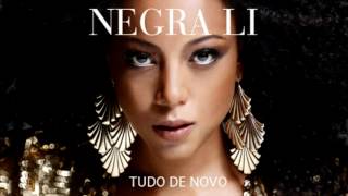 Negra Li  Tudo De Novo Oficial [upl. by Graybill636]