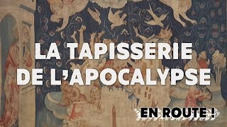 EN ROUTE pour la Tenture de lApocalypse [upl. by Hoisch]