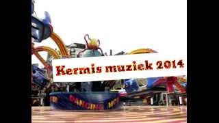 kermis muziek 2014 [upl. by Mchail]