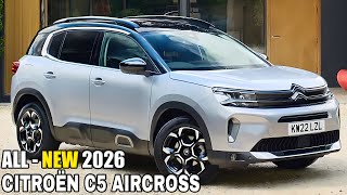 2026 CITROËN C5 AIRCROSS  Exterior Interior amp Specs [upl. by Countess453]