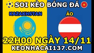 Soi Kèo Kazakhstan vs Áo 22h00 ngày 1411  KeoNhaCai137com [upl. by Orlov]