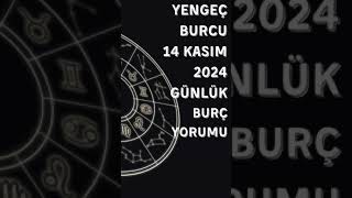 Yengeç Burcu 14 Kasım 2024 Günlük Burç Yorumu yengeçburcu yengeç burçyorumları burclario [upl. by Edouard]