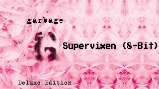 Garbage  Supervixen 8Bit [upl. by Moia948]