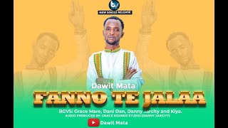 NEW BORANAOROMO GOSPEL SONGFANNO TE JALAAFARSA DAWIT MATAFEB 2024 [upl. by Lucina101]