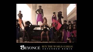 Beyoncé  Run The World Girls Extended Remix Intro  Prod by Slowtime Mateusz Grum Beats [upl. by Albright115]