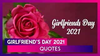 Girlfriend’s Day 2021 Quotes and Romantic Captions for Your Next Instagram Post With Your Bae [upl. by Yren]