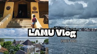 LAMU VLOG  Part 2 [upl. by Gruber]