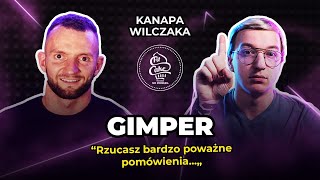 GIMPER Tomasz Działowy  Kanapa Wilczaka  byłem w tragicznym stanie w szpitalu 11 [upl. by Harday]