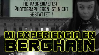 MI EXPERIENCIA EN BERGHAIN [upl. by Sophronia]