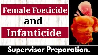 Female Foeticide amp Infanticide Reasons Impacts amp Remedies  for Female Supervisor Exam 2018 [upl. by Niwri815]