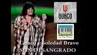 Guaco Soledad Bravo y Otmaro Ruíz Son Desangrado Guaco y sus Amigos Internacionales 1991 [upl. by Ttik318]