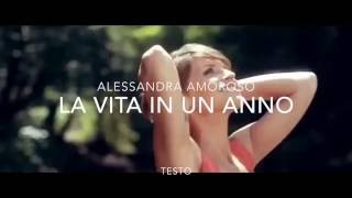 Alessandra Amoroso La Vita In Un Anno Testo [upl. by Cointon]