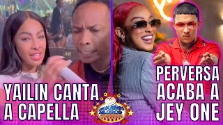 YAILIN CANTA A CAPELLA PERVERSA ACABA A JEY ONE POR NEGARLE HIJO SALIÓ IGUALITO BREVES Y PULLUAS [upl. by Adnawed485]