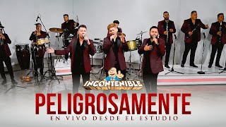 La Incontenible Banda AS  Peligrosamente Video En Vivo [upl. by Hinze]