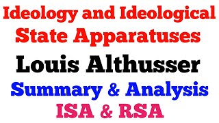 IDEOLOGY AND IDEOLOGICAL STATE APPARATUSES  LOUIS ALTHUSSER  SUMMARY  ANALYSIS [upl. by Leitao111]