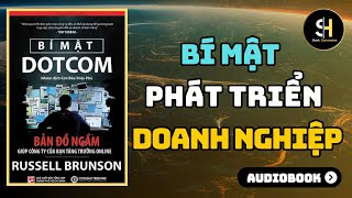 BÍ MẬT DOTCOM  Công Thức Ngầm Giúp Doanh Nghiệp Phát Triển Bền Vững Tóm Tắt Sách [upl. by Sorensen]