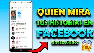 Cómo saber quien Mira tus HISTORIAS de Facebook 2024 Sin ser amigos 🔥 [upl. by Kosiur]