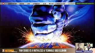 Yah God is a Ruthless amp Terrible God Elohim [upl. by Lore]