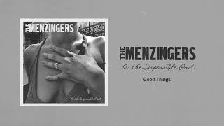 The Menzingers  quotGood Thingsquot Full Album Stream [upl. by Flanigan]