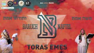 Baruch Naftel  Toras Emes  ברוך נפתל  תורת אמת [upl. by Eiloj]