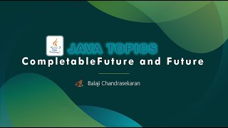 ComparableFuture and Future Tutorial  Java topics [upl. by Amethist425]