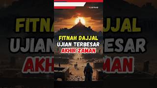 Fitnah Dajjal Ujian Terbesar Akhir Zaman feedshorts akhirzaman dajjal [upl. by Gabel]