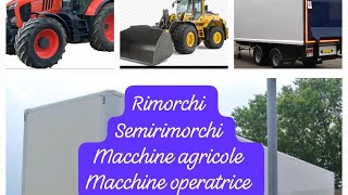 تعريف مبسط مع شرح الاسئلة ل rimorchi وsemirimorchi و macchine agricole و macchine operatrici [upl. by Oner]