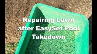 Fixing Lawn after Taking Down EasySet Pool [upl. by Eniretac]