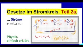 Gesetze im Stromkreis Teil 2a Reihenschaltung Ströme ermitteln [upl. by Maybelle]