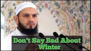 Dont say Bad About Winter by Irshad Ahmad Tantray AlMadni  Emotional bayanpanunkashmir [upl. by Favien]