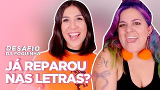 RESPONDENDO LETRAS DE MÚSICAS MACHISTAS PARTE 2 ft MAÍRA MEDEIROS  Foquinha [upl. by Patrizia]